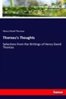 Henry D. Thoreau - Thoreau's Thoughts
