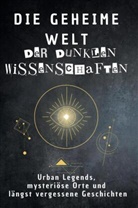 Lena Münch - Die geheime Welt der dunklen Wissenschaften