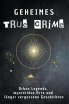 Laura Meier - Geheimes True Crime