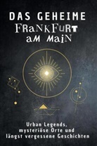 Luca König - Das geheime Frankfurt am Main