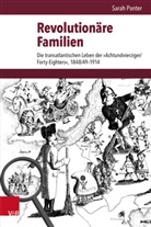 Sarah Panter, Johannes Paulmann, Nicole Reinhardt - Revolutionäre Familien