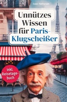 Isaac Nathanaël, Isaac Nathanaël - Unnützes Wissen für Paris-Klugscheißer
