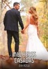 Eva Rossi - Mulheres Casadas