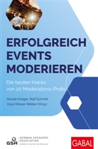 Nicole Krieger, Ralf Schmitt, Va Wieser-Weber, Vaya Wieser-Weber - Erfolgreich Events moderieren