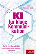 Anita Hermann-Ruess - KI für kluge Kommunikation