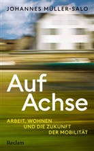 Johannes Müller-Salo - Auf Achse