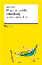 Janosch - Wondrak und die Entdeckung der Gemütlichkeit