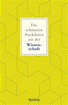 Ernst P. Fischer - Die schönsten Anekdoten aus der Wissenschaft