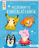 Anja Ritterhoff - Heldenhafte Kinderlaternen (kreativ.kompakt.)