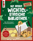 Christine Schlitt, Christine (Dr.) Schlitt, Claudia Heine - Die große Wichtelstreiche-Bibliothek. 333x Wichtelspaß im Handumdrehen!