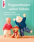 Birgitt Hettich-Kraemer - Puppenkleider selbst gehäkelt