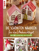 Gudrun Schmitt - Die schönsten Nähideen für die Weihnachtszeit