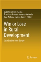 Antonio Cañete, Francisco Antonio Navarro-Valverde, José Antonio Cañete-Pérez, Eugenio Cejudo-García, Francisco Antonio Navarro-Valverde - Win or Lose in Rural Development