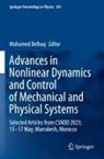 Mohamed Belhaq - Advances in Nonlinear Dynamics and Control of Mechanical and Physical Systems