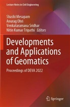Shashi Mesapam, Anurag Ohri, Venkataramana Sridhar, Venkataramana Sridhar et al, Nitin Kumar Tripathi - Developments and Applications of Geomatics