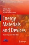 Shahab Ahmad, Ambesh Dixit, Vijay K Singh, Vijay K. Singh - Energy Materials and Devices