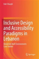 Itab Shuayb - Inclusive Design and Accessibility Paradigms in Lebanon