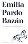 Emilia Pardo Bazán (1851-1921) - Emilia Pardo Bazán