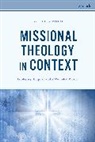 Nicole Ashwood, Anthony Le Duc, Fi, Buhle Mpofu, Buhle Mpofu - Missional Theology in Context
