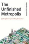 Benjamin Schneider, Benjamin Schneider - The Unfinished Metropolis