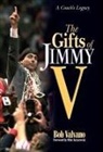 Bob Valvano - The Gifts of Jimmy V