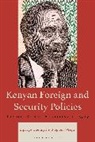 Kipyego Cheluget, Stephen Wright - Kenyan Foreign and Security Policies