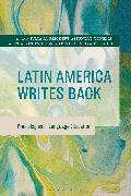 Alex Egido,  o, Juliana Reichert Assunc227 Tonelli, Karina Oliveira de de Paula, Alex Alves Egido, Karina Oliveira de de Paula... - Latin America Writes Back - Praxiologies in Language Education