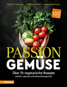 Helm Bachmann, Helmut Bachmann, Heinrich Gasteiger, Gerhard Wieser - Passion Gemüse