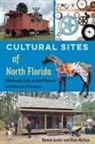 Ronnie Lovler, Dixie Neilson - Cultural Sites of North Florida