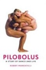 Robert Pranzatelli - Pilobolus