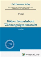 Johannes Weber - Kölner Formularbuch Wohnungseigentumsrecht