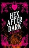 M J Caan - Hex After Dark
