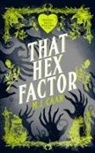 M J Caan - That Hex Factor
