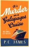 P C James - It's Murder, on a Galapagos Cruise