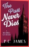 P C James - The Past Never Dies