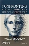 Ridhima Rabby Sharma, Rohit Bansal, Jihene Mrabet, Fazla Rabby, Timcy Sachdeva, Ridhima Sharma - Confronting Mental Health Stigma With Ai and Machine Learning