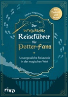 Emma Hegemann - Der verrückteste Reiseführer für Potter-Fans