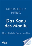 Michael Bully Herbig - Das Kanu des Manitu