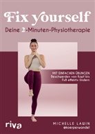 @koerperwandel, Michelle Lawin - Fix yourself - Deine 2-Minuten-Physiotherapie