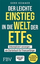 Gerd Kommer - Der leichte Einstieg in die Welt der ETFs