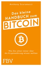 Anthony Scaramucci - Das kleine Handbuch zum Bitcoin