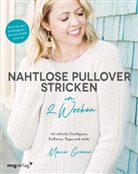 @oliveknits, Marie Greene - Nahtlose Pullover stricken in 2 Wochen