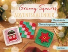 @byfrauline, Inga Borges - Der Granny-Squares-Adventskalender