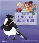 Carina Heer, Marilena Friese - Klauen darf nur die Elster