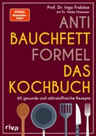 Ingo Froböse, Heike Niemeier, Sabrina Sue Daniels, Sabrina Sue Daniels - Anti-Bauchfett-Formel - Das Kochbuch