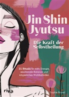 Sophie Brunel - Jin Shin Jyutsu - Die Kraft der Selbstheilung