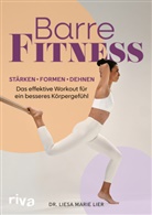 Dr Liesa Marie Lier, Dr. Liesa Marie Lier - Barre-Fitness
