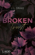 J L Drake, J. L. Drake - Broken Trust