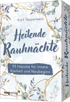 Kurt Tepperwein - Heilende Rauhnächte