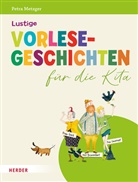 Petra Metzger - Lustige Vorlesegeschichten für die Kita